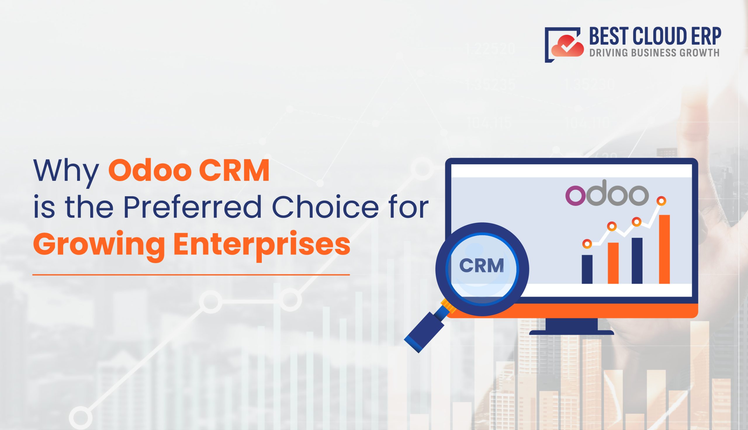 Odoo CRM Software Integration, Features and Modules for Modern Customers