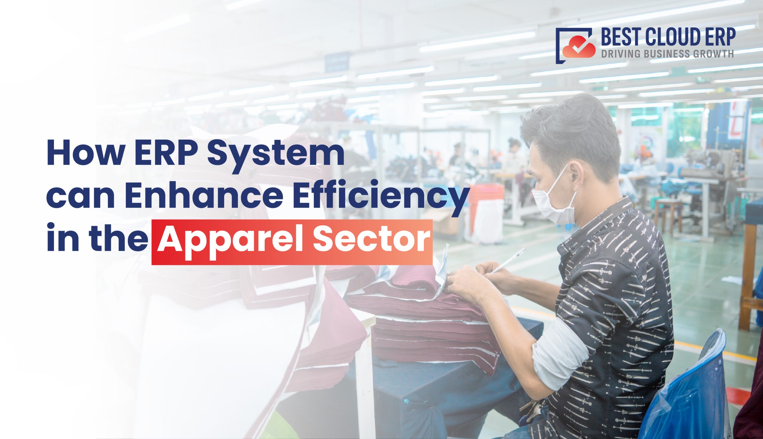 Apparel ERP Software: How ERP Drives Efficiency in the Fashion and Apparel Industry